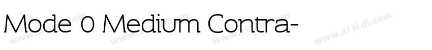 Mode 0 Medium Contra字体转换